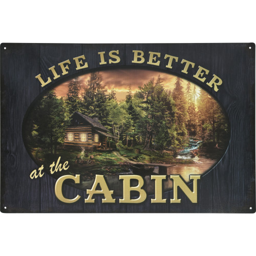 Life is Better at the Cabin Novelty Sign (12