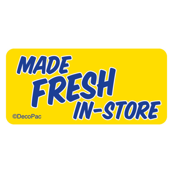 Made Fresh In-Store Promotional Label