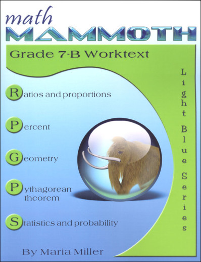 Math Mammoth Grade 7-B Worktext (2014 Edition, Black & White)