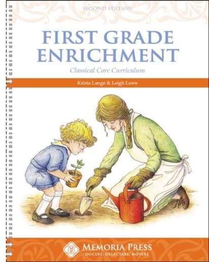 Memoria Press First Grade Enrichment Guide (2nd Edition)