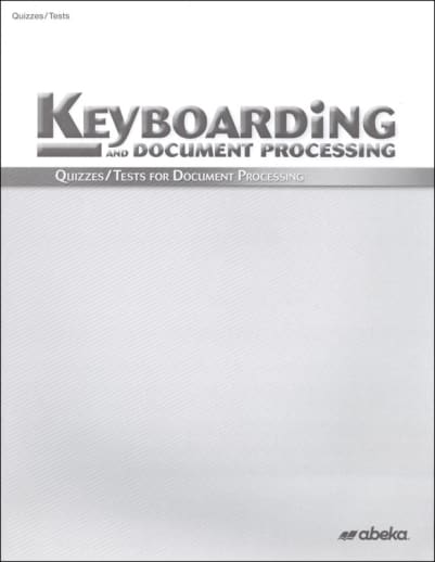 Abeka Keyboarding: Document Processing Quiz and Test Book