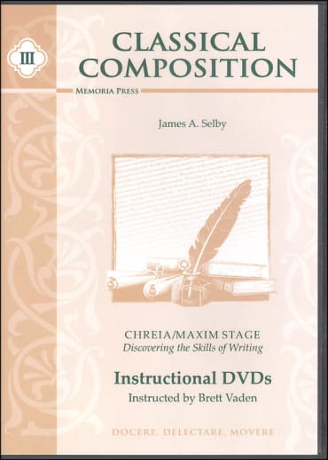 Memoria Press Classical Composition 3: Chreia/Maxim Instructional DVD