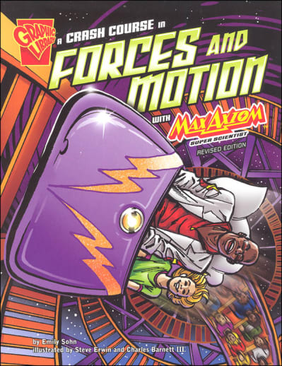 Crash Course in Forces and Motion with Max Axiom (Super Scientist 2nd Edition)