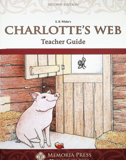 Charlotte's Web Teacher Guide | Memoria Press