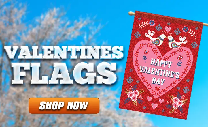 Valentines Flags - Shop Now