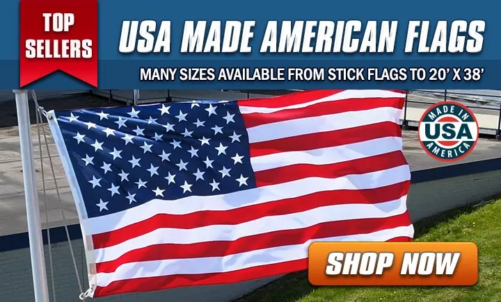 Top Seller - USA Made American Flags - Many Sizes Available From Stick Flags to 20' x 38' - Shop Now