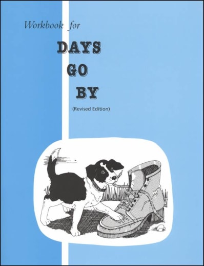 Days Go By Workbook