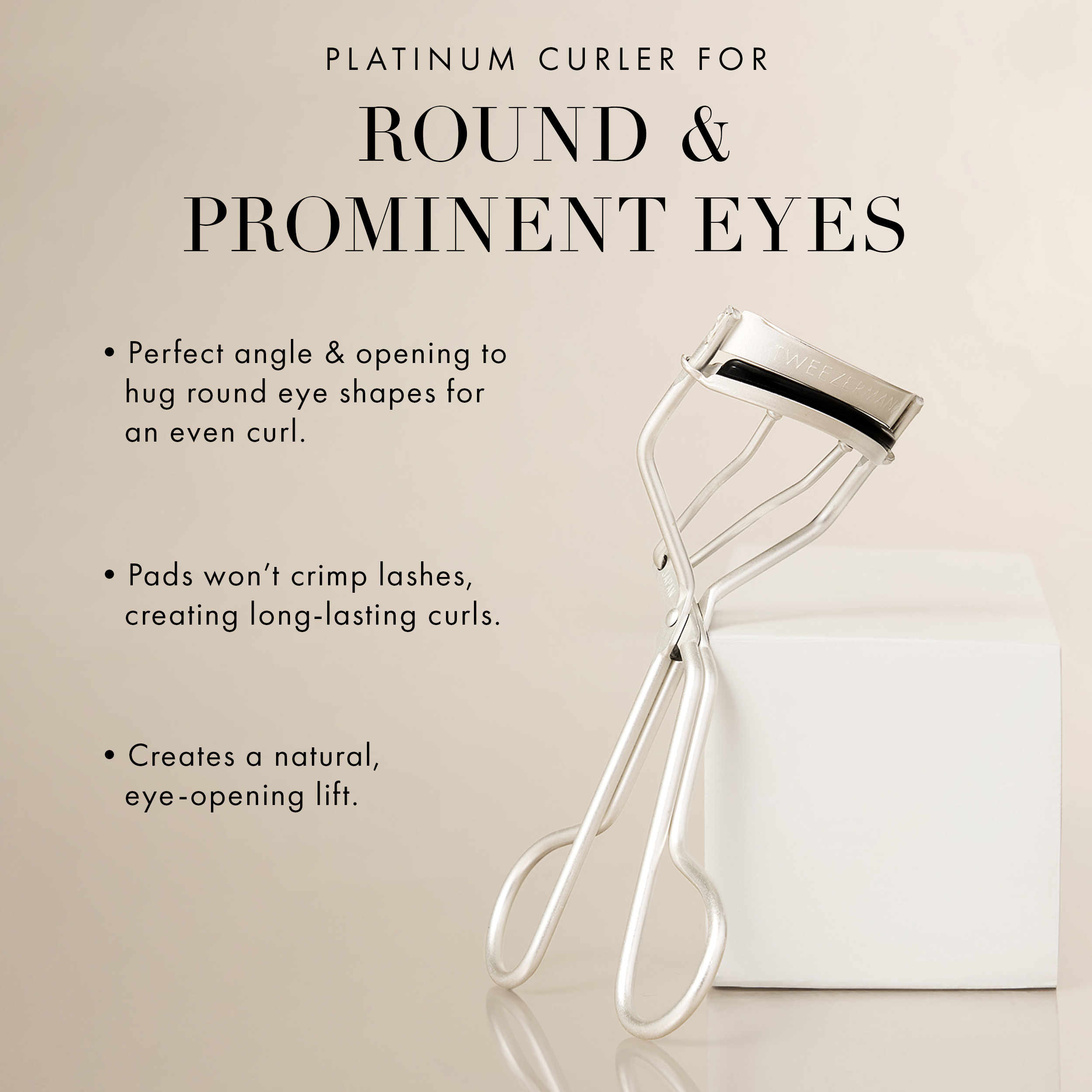 Meet Your Match Video. Designed with your eye shape in mind, the Curl Authority series lash curlers provide pinch-proof precision so you can get the perfect curl every time. Curl 38 Degree Eyelash Curler is designed for almond-shaped eyes. Almond- shaped eyes have aw ider, flatter top lid and a short distance between the top and bottom lid. Curl 38 Eyelash curler has a wider and flatter curbed top bar to perfectly fit top eyelid. Curl 60 Degree Eyelash Curl is designed for round-shaped eyes. Round-shaped eyes have a higher arched top lid and a long distance between the top and bottom lid. Curl 60 Eyelash Curler has a curved top bar with higher arch to perfectly align with top eyelid. 3 replacement pads included. Change every 3 months to ensure cleanliness, optimal performance and a year-long life.