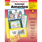 Evan-Moor Educational Publishers History Pockets, Colonial America, Teacher Reproducibles, Grades 4-6 EMC3709