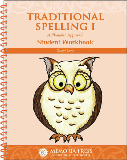 Memoria Press Traditional Spelling Student Workbook 1