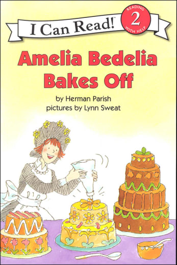 Amelia Bedelia Bakes Off (I Can Read! Level 2)