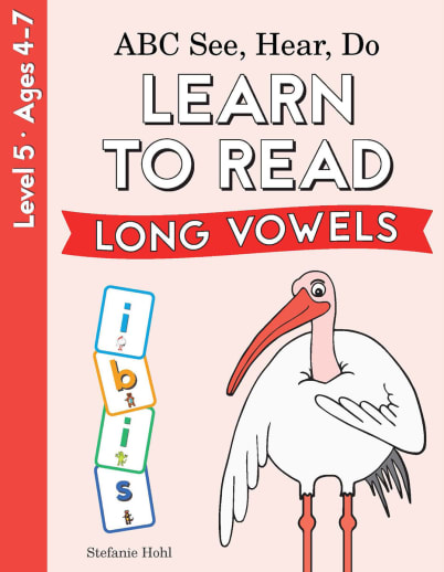 ABC See, Hear, Do: Level 5 - Learn to Read Long Vowel Sounds