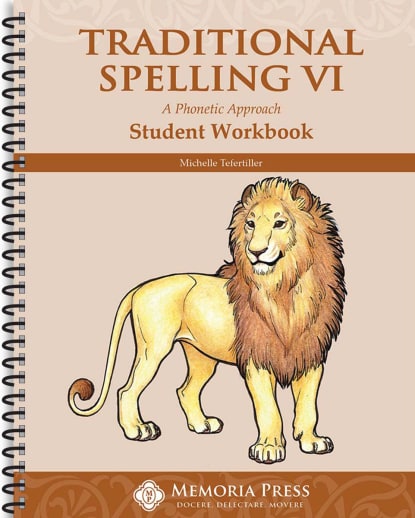 Memoria Press Traditional Spelling 6 Student Workbook