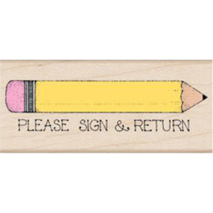 Please Sign & Return Pencil Stamp
