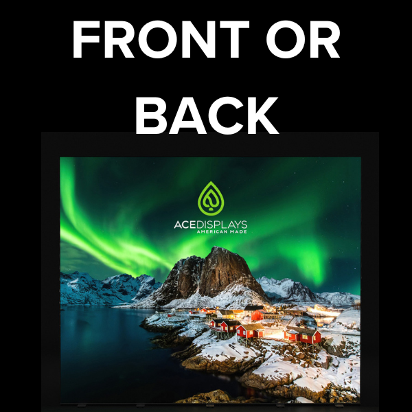 Front or Back Backlit Graphic