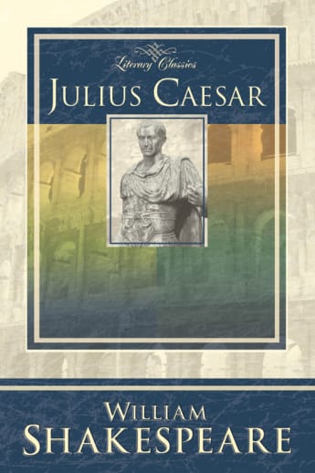 Julius Caesar by William Shakespeare (Literary Classics)