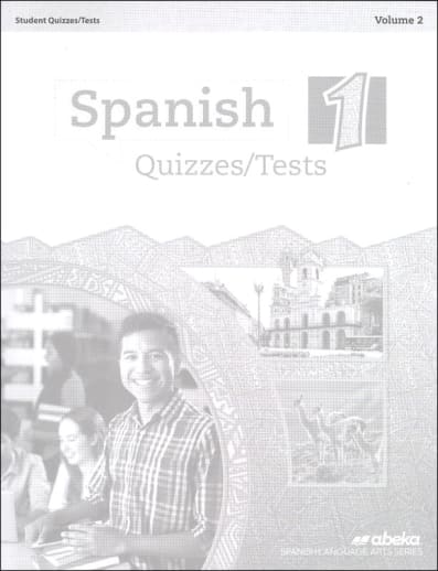 Abeka Spanish 1 Quiz and Test Book Volume 2