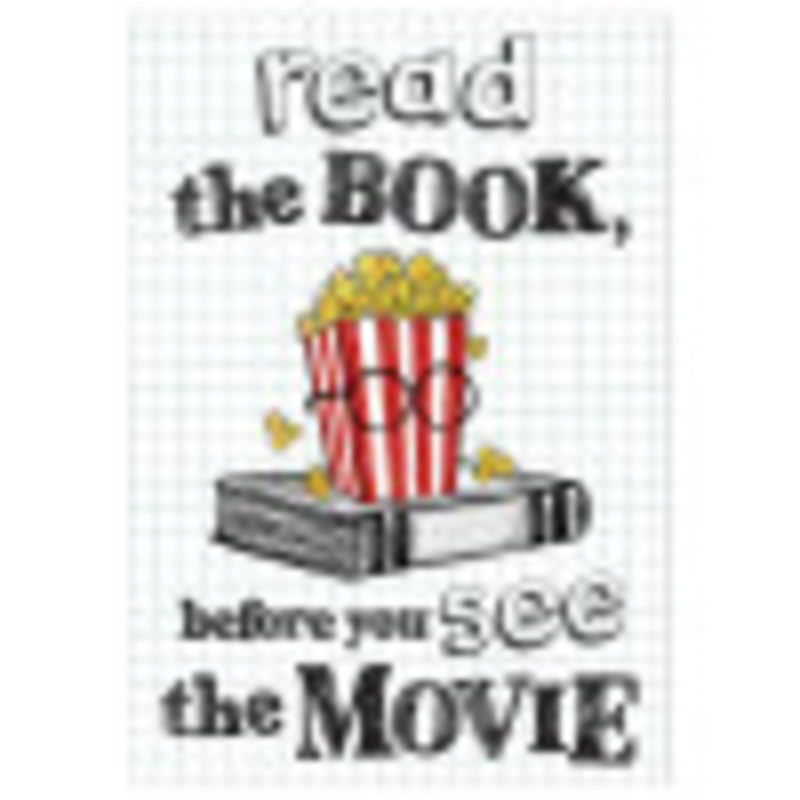 Read the Book Before the Movie Poster, 13" x 19"