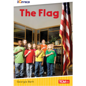 iCivics Readers The Flag Nonfiction Book Nonfiction Book