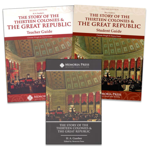 The Story of the Thirteen Colonies & the Great Republic Set | Memoria Press