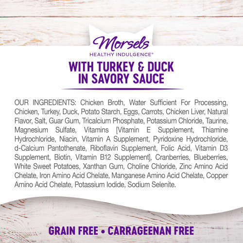 <p>Chicken Broth, Water Sufficient For Processing, Chicken, Turkey, Duck, Potato Starch, Eggs, Carrots, Chicken Liver, Natural Flavor, Salt, Guar Gum, Tricalcium Phosphate, Potassium Chloride, Taurine, Magnesium Sulfate, Vitamins [Vitamin E Supplement, Thiamine Hydrochloride, Niacin, Vitamin A Supplement, Pyridoxine Hydrochloride, d-Calcium Pantothenate, Riboflavin Supplement, Folic Acid, Vitamin D3 Supplement, Biotin, Vitamin B12 Supplement], Cranberries, Blueberries, White Sweet Potatoes, Xanthan Gum, Choline Chloride, Zinc Amino Acid Chelate, Iron Amino Acid Chelate, Manganese Amino Acid Chelate, Copper Amino Acid Chelate, Potassium Iodide, Sodium Selenite.</p>
