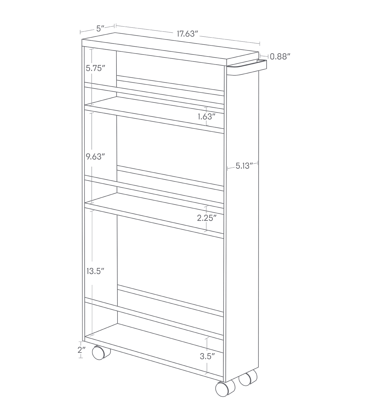 Dimension Image for Slim Storage Cart on a white background showing length of 17.63 inches, top width of 5 inches, side width of 5.13 inches, top thickness of .88 inches, wheel height of 2 inches, 3.5 inches between bottom of cart and lower side bar, 13.5 inches between bottom of cart and middle tier, 2.25 inches between middle tier and middle bar, 9.63 inches between middle tier and top tier, 1.63 inches between top tier and top bar, and 5.75 inches between top tier and top.