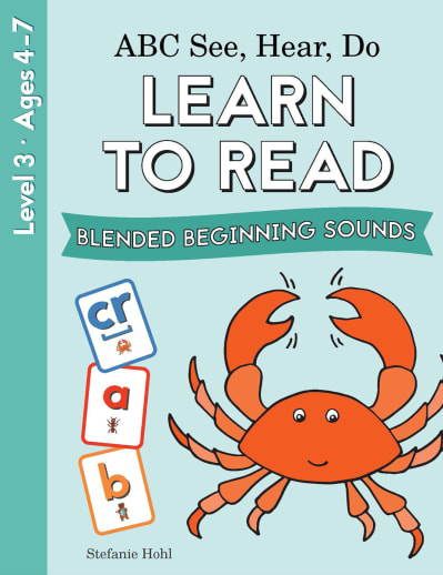 ABC See, Hear, Do: Level 3 - Learn to Read Blended Beginning Sounds