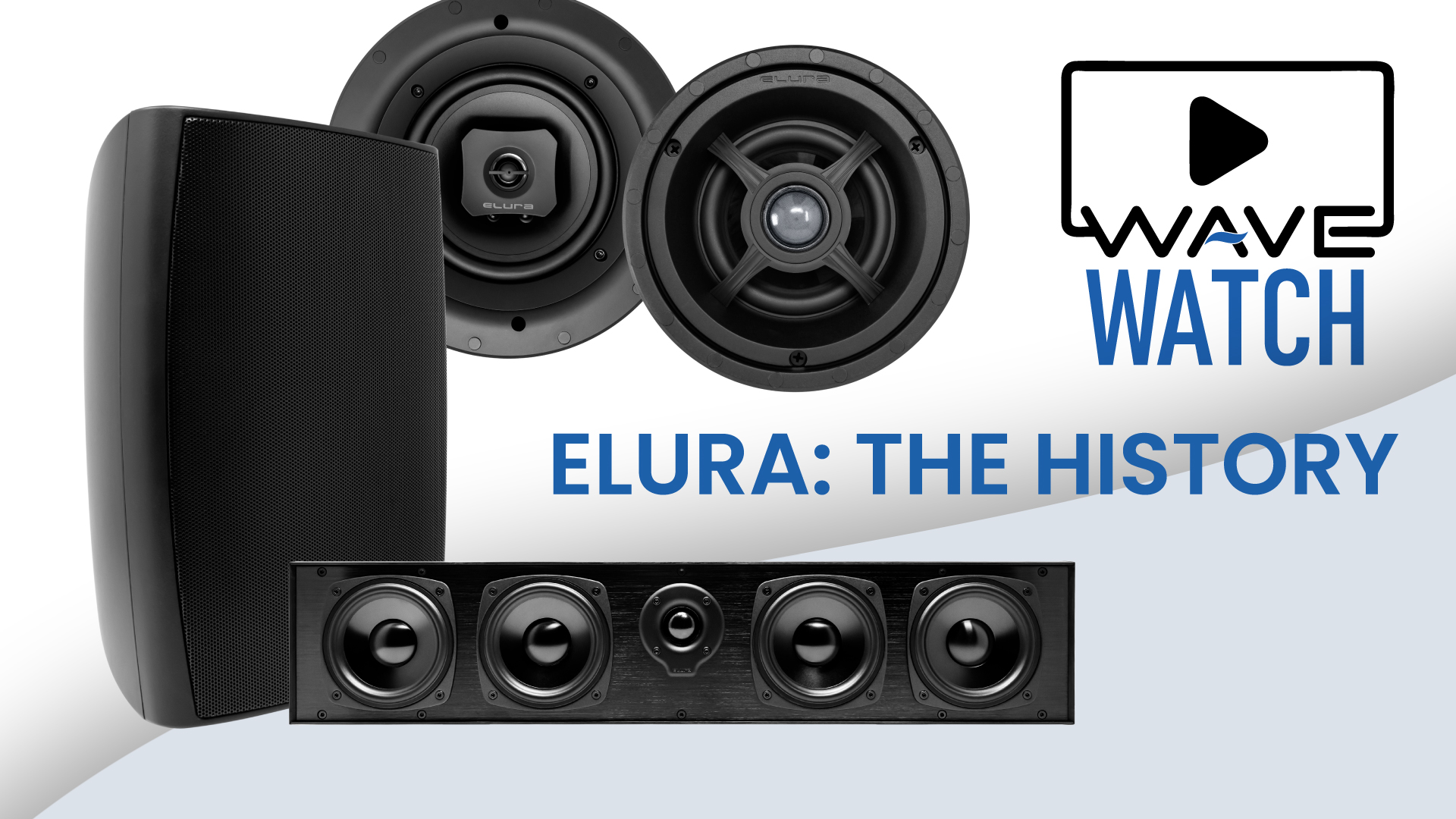 WAVE Watch: Elura: The History