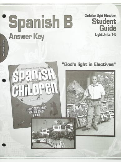 Christian Light Spanish B Student Guide Answer Key LightUnits 1-5