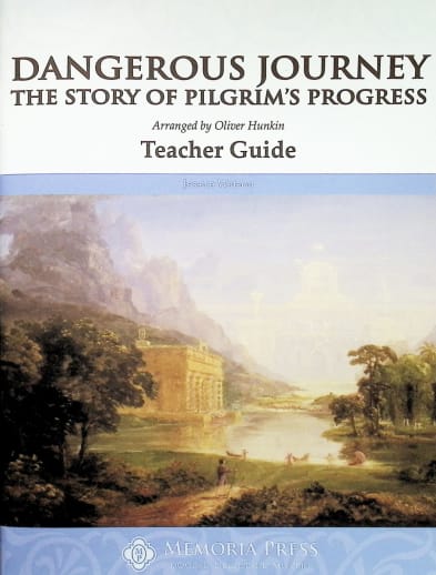 Dangerous Journey Teacher Guide | Memoria Press