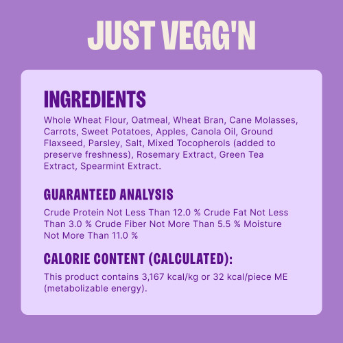 Whole Wheat Flour, Oatmeal, Wheat Bran, Cane Molasses, Carrots, Sweet Potatoes, Apples, Canola Oil, Ground Flaxseed, Parsley, Salt, Mixed Tocopherols (added to preserve freshness), Rosemary Extract, Green Tea Extract, Spearmint Extract.