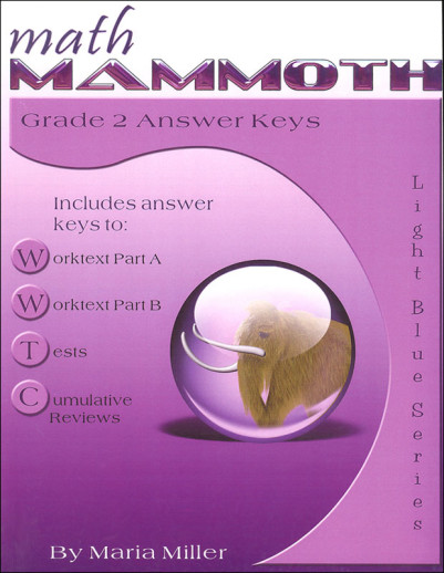 Math Mammoth Grade 2 Answer Keys (2012 Edition, Black & White)