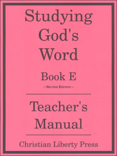 Studying God's Word Book E Teacher's Manual