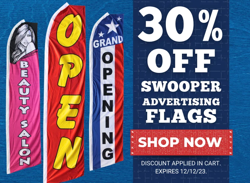 30% Off Swooper Advertising Flags, Discount applied in cart, expires 12/12