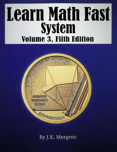 Learn Math Fast System Volume 3, Fifth Edition