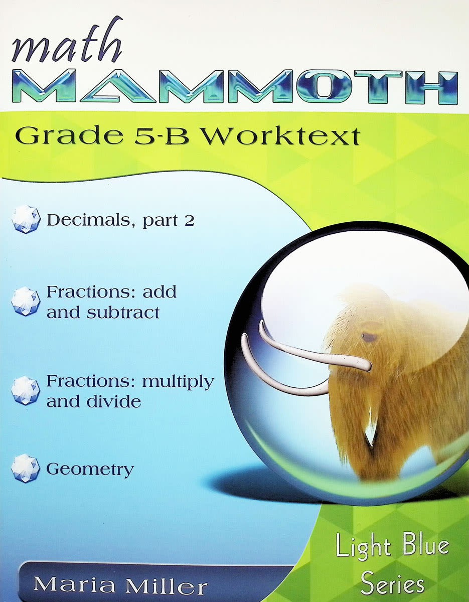 Math Mammoth Light Blue Series Grade 5-B Worktext (2023 Edition, Black & White)