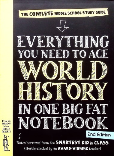 Everything You Need to Ace World History In One Big Fat Notebook (2nd Edition)
