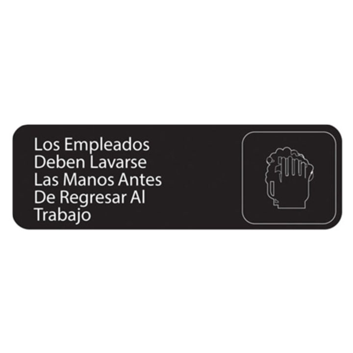 Foreign Language Symbol Signs - Los Empleados Deben Lavarse Las Manos Antes De Regresar Al Trabajo   (Employees Must Wash Hands Before Returning to Work)