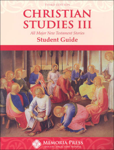 Memoria Press Christian Studies Book 3 Student Guide (3rd Edition)