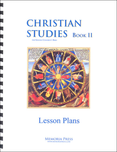 Memoria Press Christian Studies Book 2 Lesson Plans