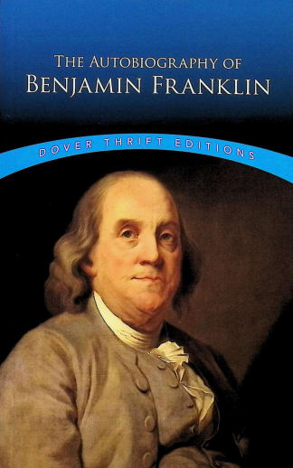 Autobiography of Benjamin Franklin (Thrift Edition)