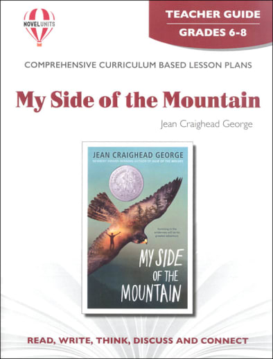 My Side of the Mountain Novel Units Teacher Guide