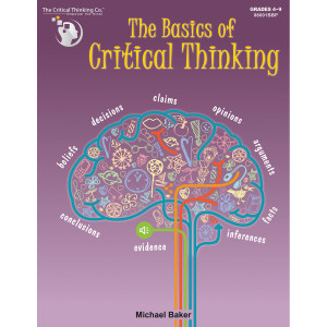 The Basics of Critical Thinking