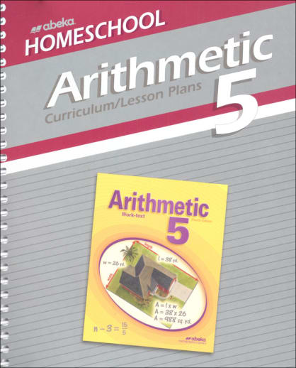 Abeka Arithmetic 5 Homeschool Curriculum Lesson Plans (4th Edition)