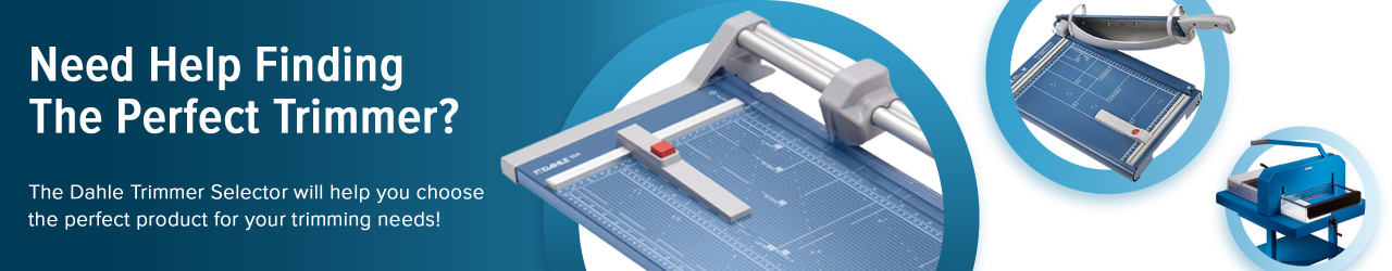 Dahle trimmers are highly accurate, long-lasting, and a pleasure to use.