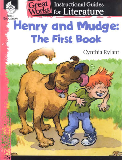 Henry and Mudge - The First Book: Great Works Instructional Guides for Literature