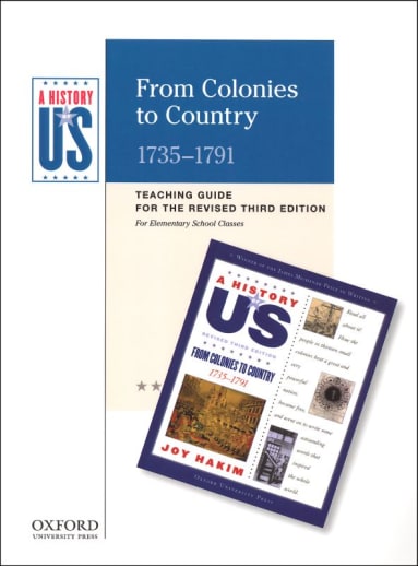 A History of US: From Colonies To Country Volume 3 Elementary Teacher Guide (3rd Edition)