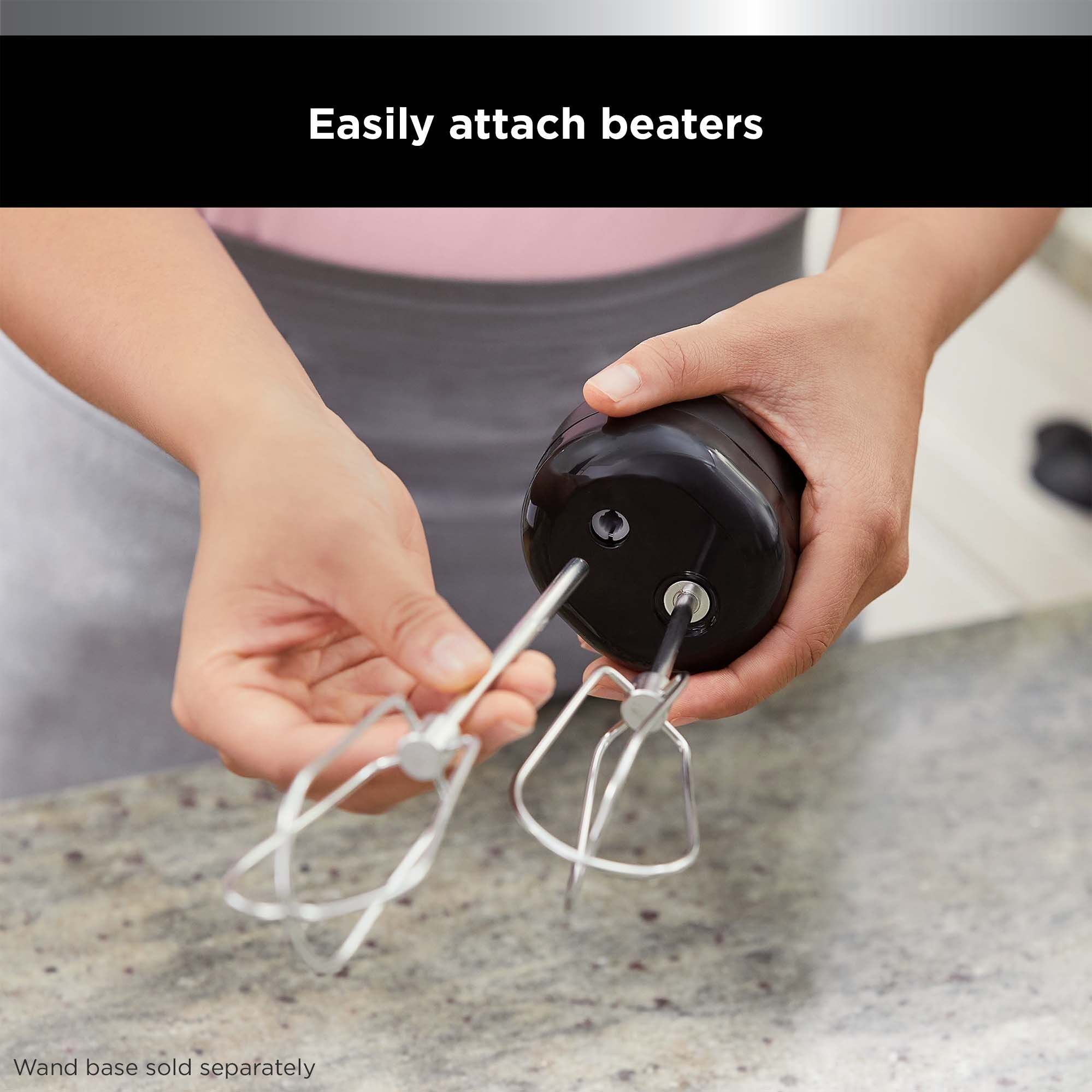 Easy to attach the beaters to the BLACK+DECKER kitchen wand™ hand mixer attachment, ensure they are secure with a click