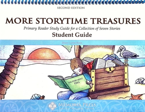 Memoria Press More StoryTime Treasures Student Guide (2nd Edition)