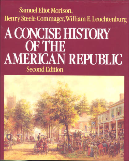 A Concise History of the American Republic Text, 2nd Edition